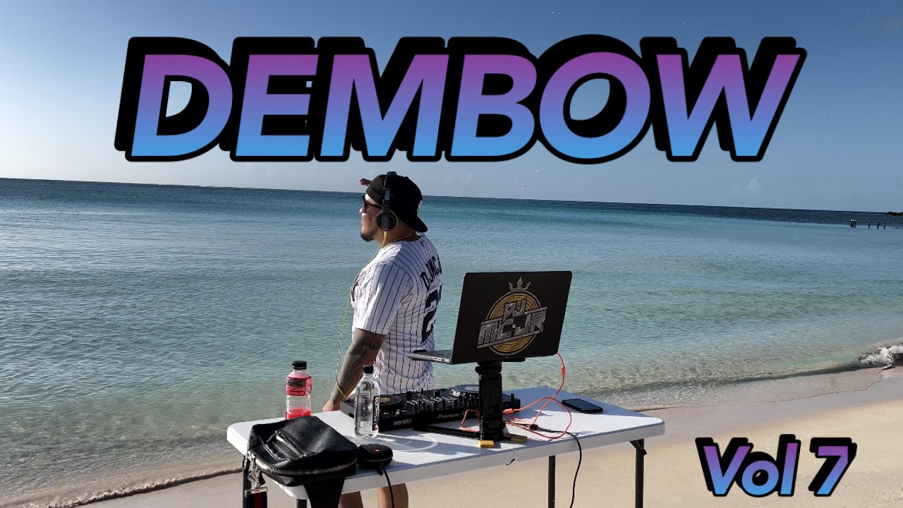 DEMBOW VOL 7 2023 | DJMCJR TV LO MEJOR DEL DEMBOW