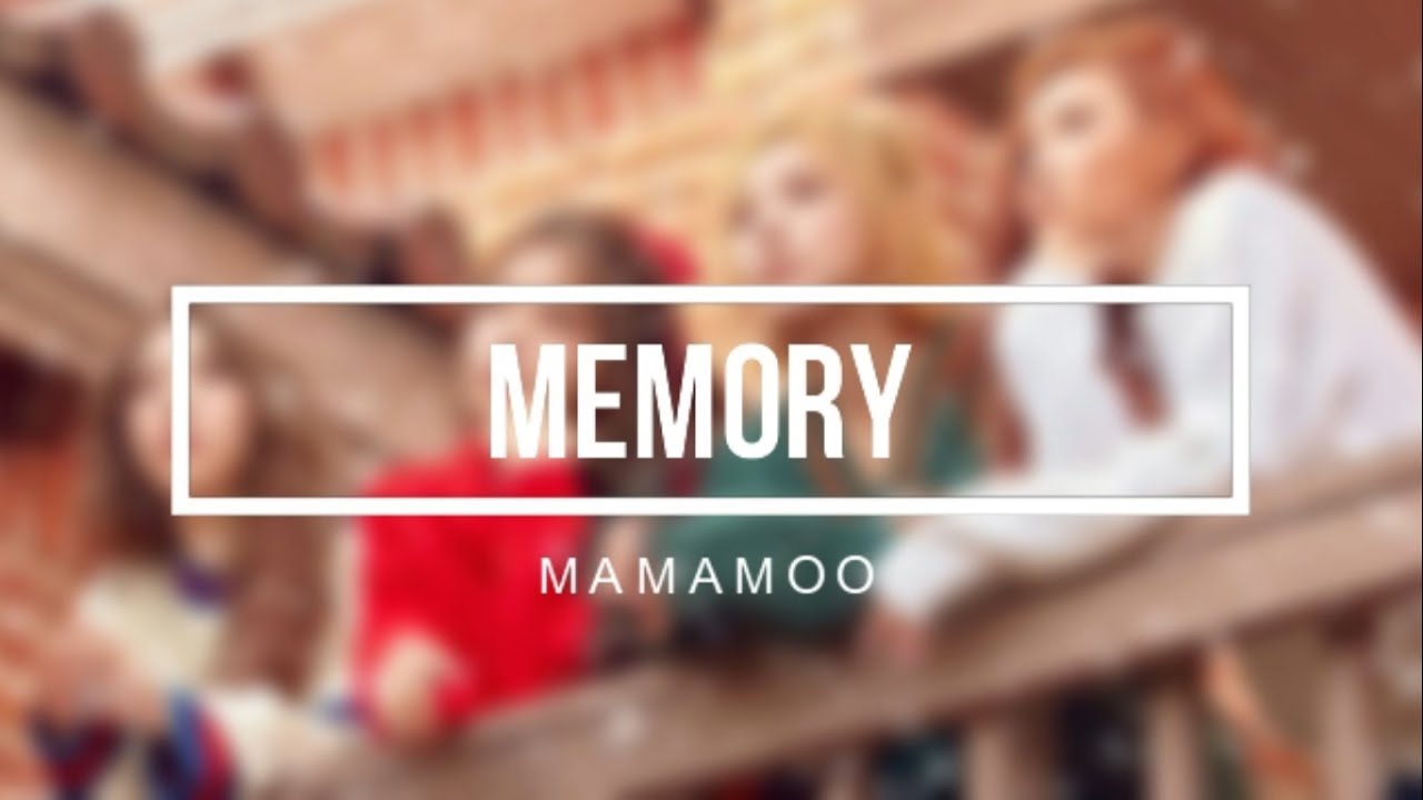 Memory - MAMAMOO (sub español)