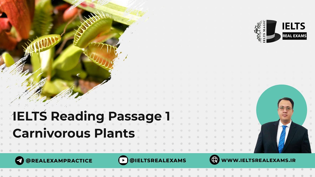 IELTS Reading PASSAGE 1 Carnivorous Plants