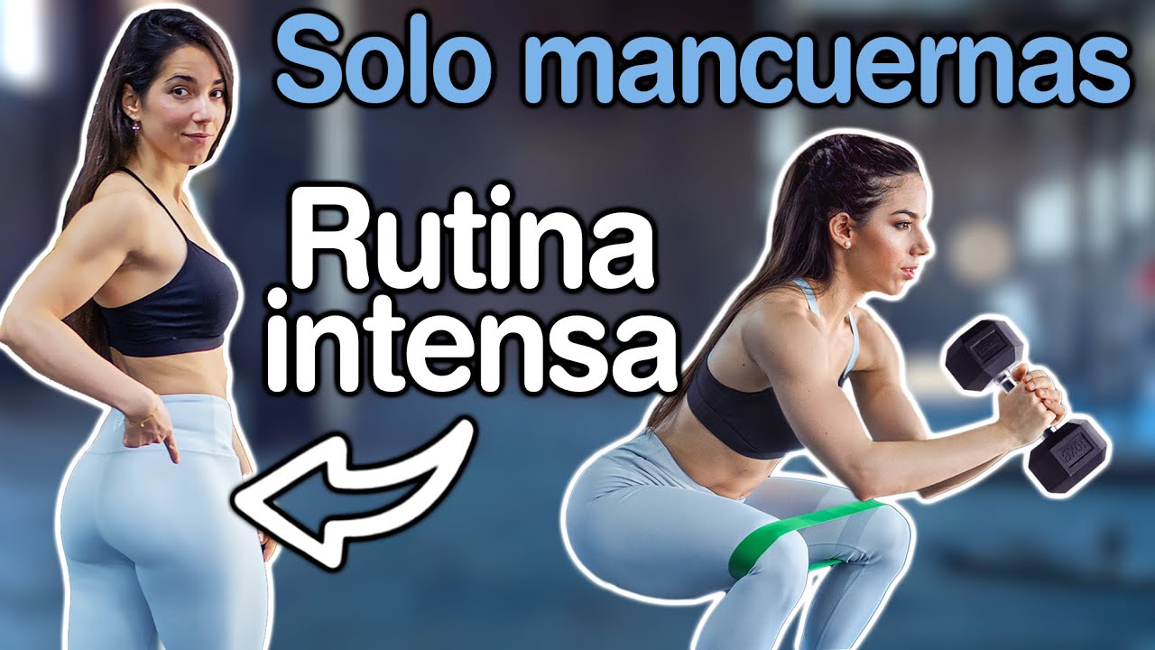 RUTINA DE PIERNAS Y GLÚTEOS | SÓLO MANCUERNAS