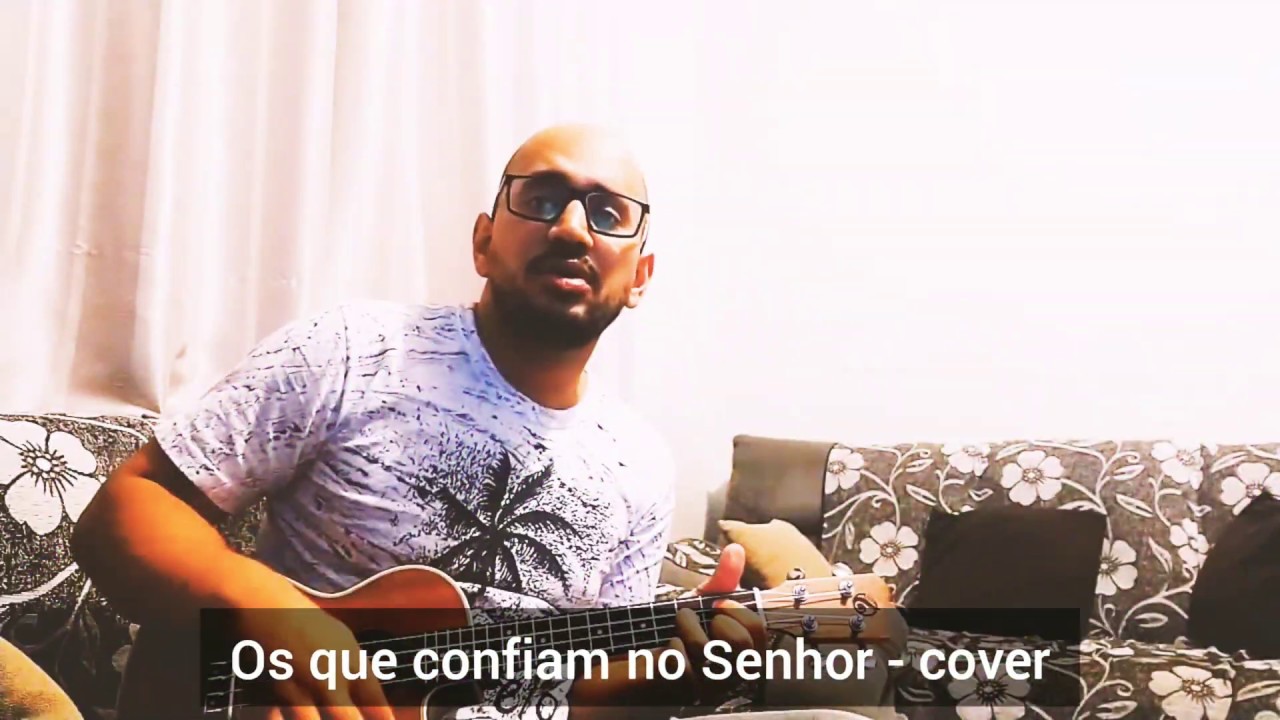 Os que confiam no Senhor / Cover