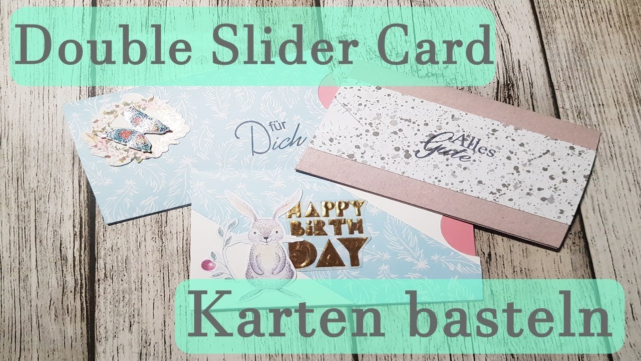 Double Slider Karte ✿ Karten basteln ✿ Interaktive Karte ✿ Basteln mit Papier