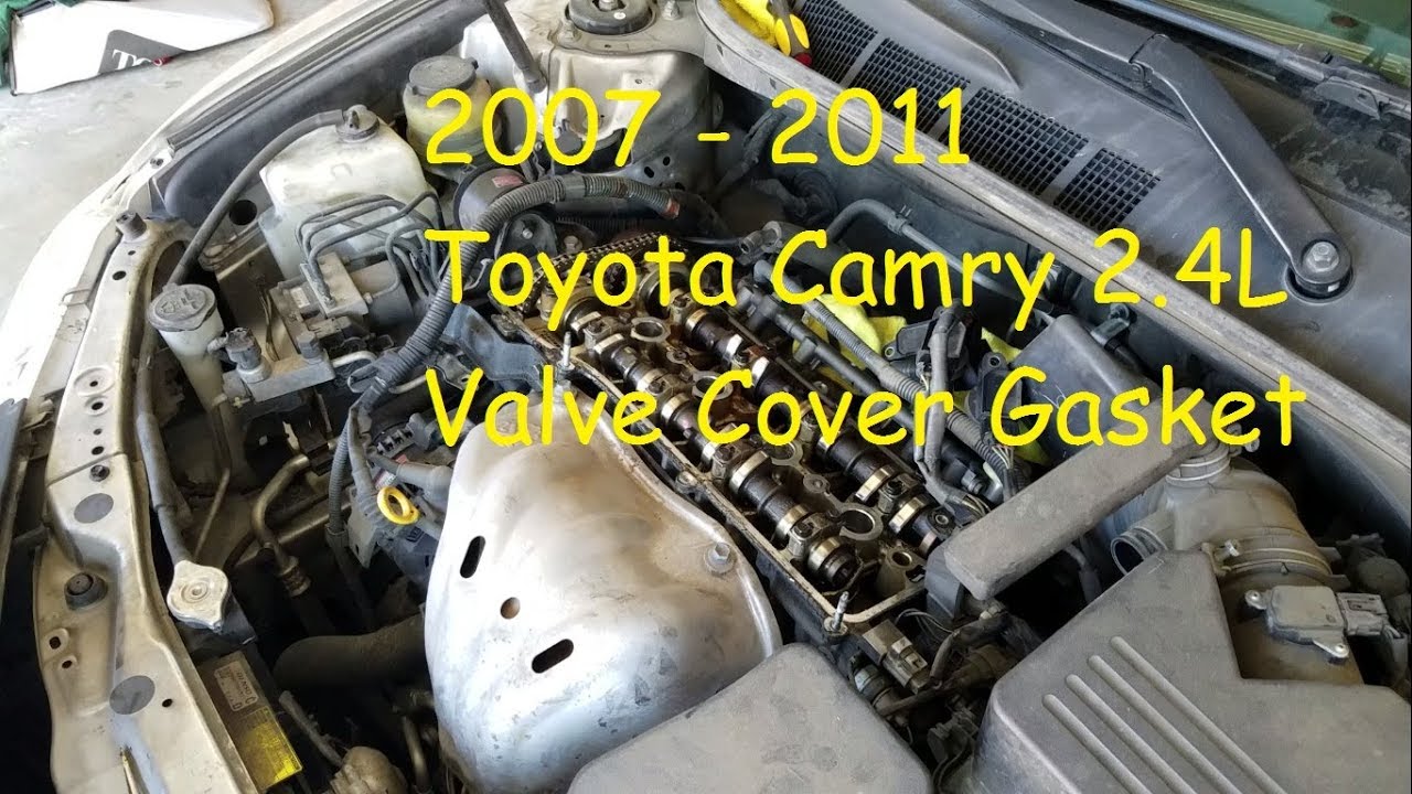 2007 - 2011 Toyota Camry 2.4L Valve Cover Gasket Replacement DIY