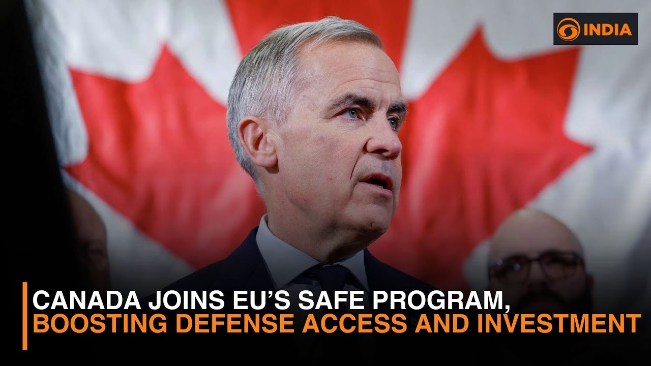 Canada Joins EU&rsquo;s SAFE Program, Boosting Defense Access and Investment