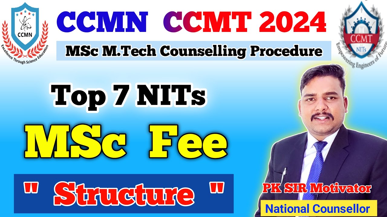 Top NIT MSc Fee Structure 2024 | NIT MSc Fee Structure