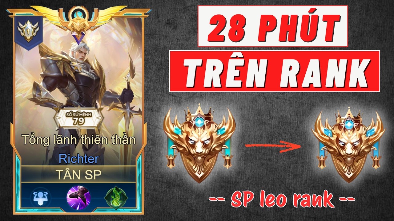 28 PHÚT CHƠI SP TRÊN RANK ĐẠI CAO THỦ 4 #tansp #lienquanmobile #lienquan #trothulienquan