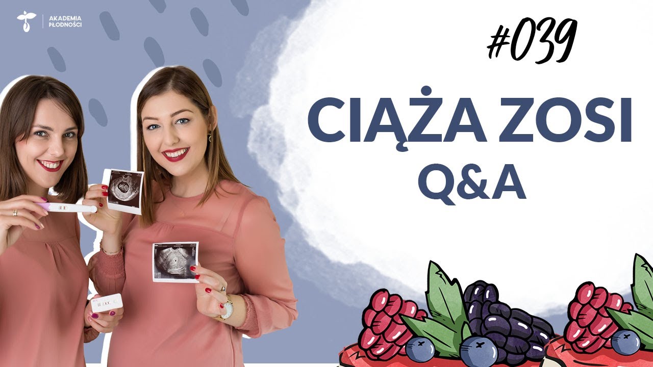 Podcast #039 - Ciąża Zosi Q&A
