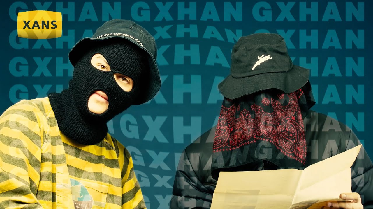 GXHAN - XANS | Official Video Clip