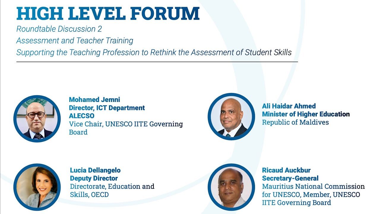High-Level Forum 2, Assessment & Teacher Training | CES 2025, UNESCO Paris
