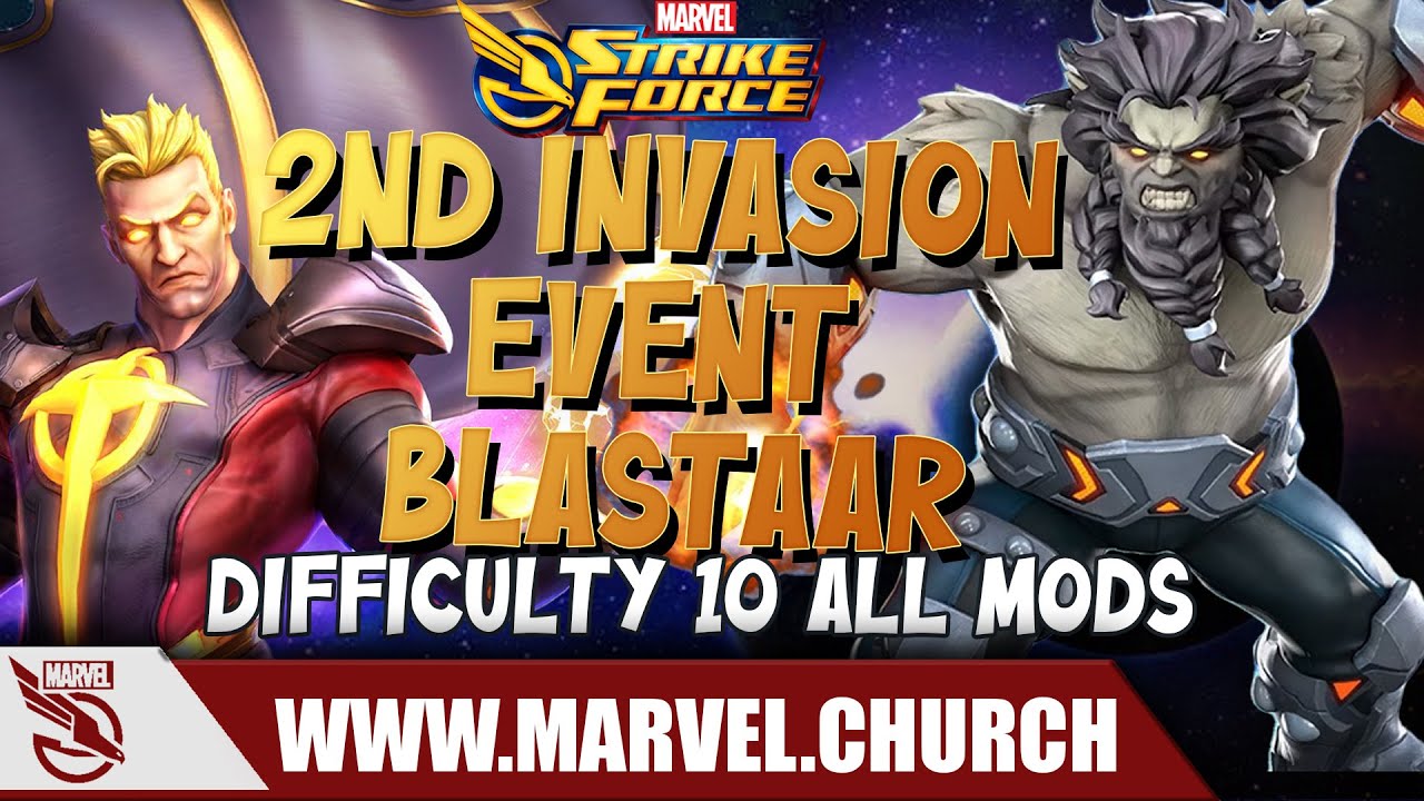2nd Invasion Event Blastaar Difficulty 10 All Mods | Marvel Strike Force | Marvel Church
