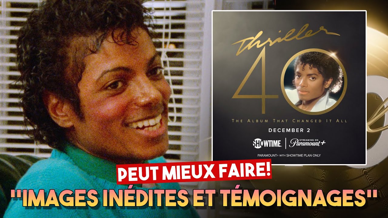 Critique du documentaire THRILLER 40 de Nelson George