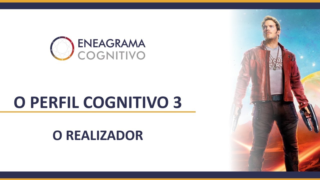 O REALIZADOR: O PERFIL COGNITIVO 3 (TIPO 3)