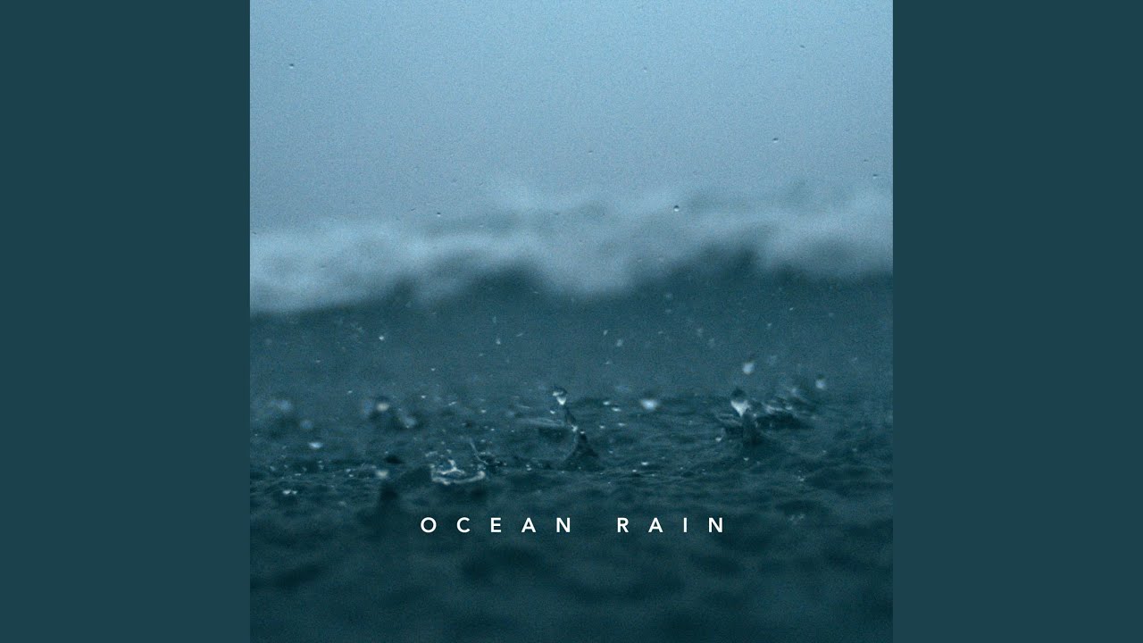 Ocean Rain