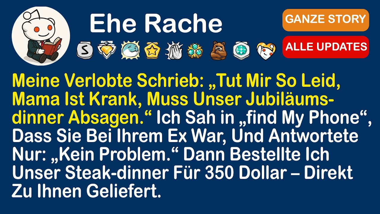 Meine Verlobte Schrieb: „Tut Mir So Leid, Mama Ist Krank, Muss Unser Jubiläums-dinner Absagen.“