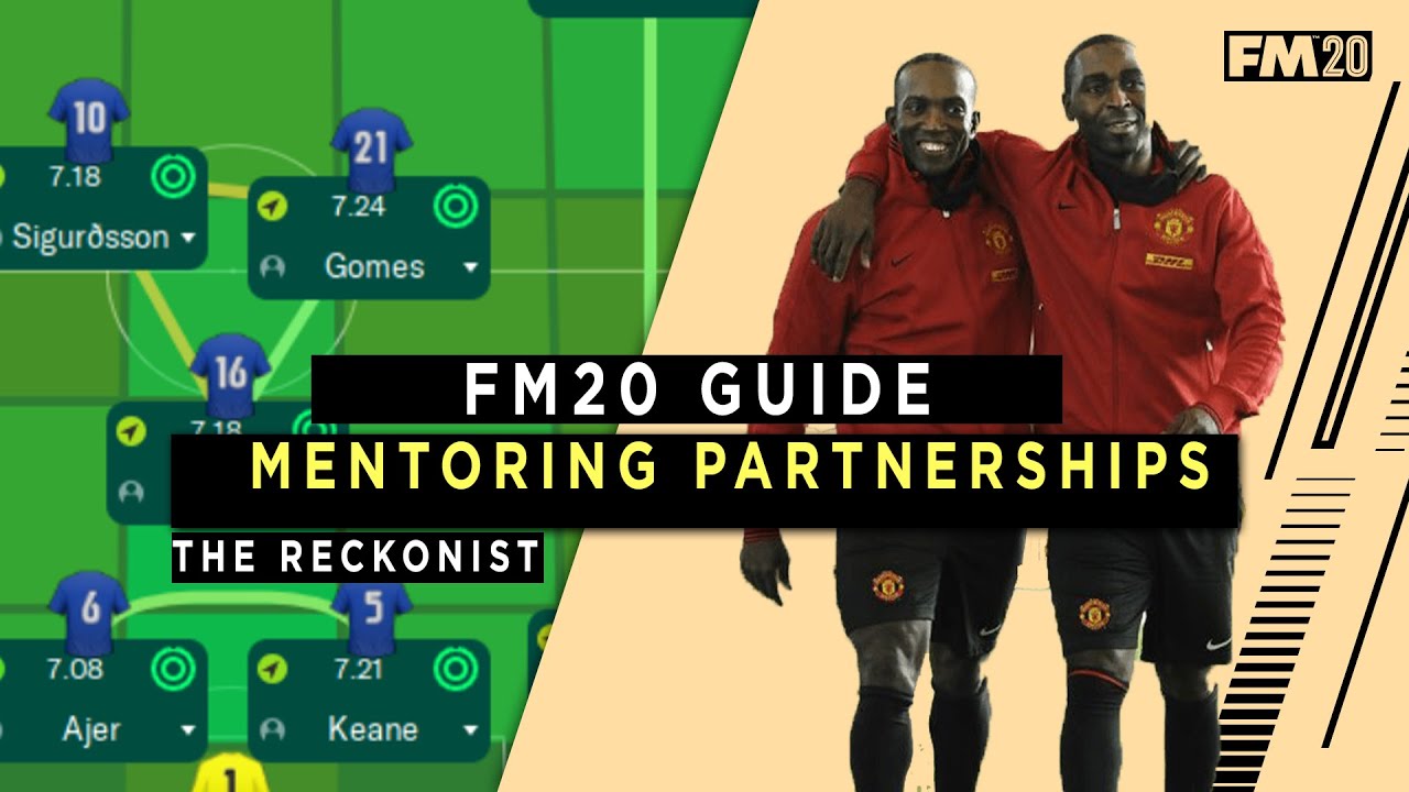 MENTORING PARTNERSHIPS DONE QUICK I FOOTBALL MANAGER 2020 GUIDE