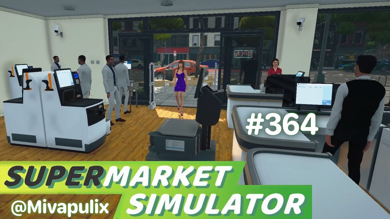 Supermarket Simulator #364 [Let's Play]