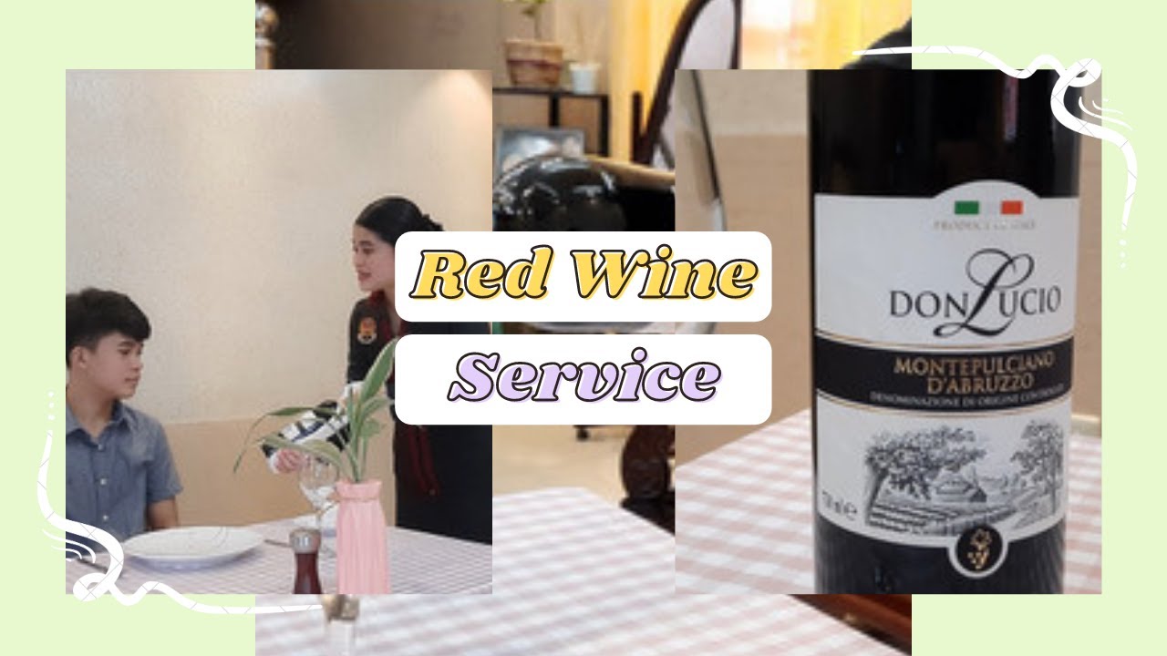 RED WINE OPENING & RED WINE SERVICE | F&B SERVICE | LPU-B
