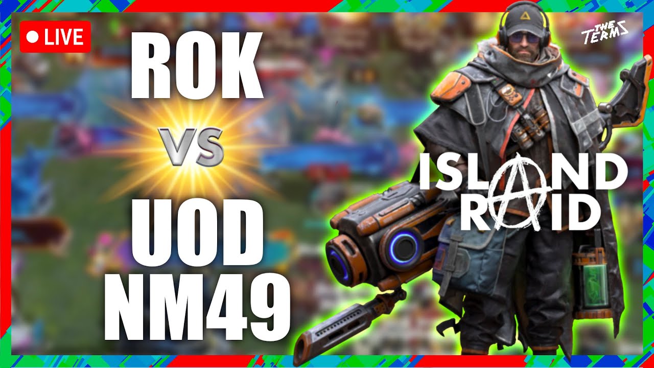 The Terms061 - [LIVE] ROK Versus UOD NM49 - G2 Island Raid - Doomsday Last Survivors