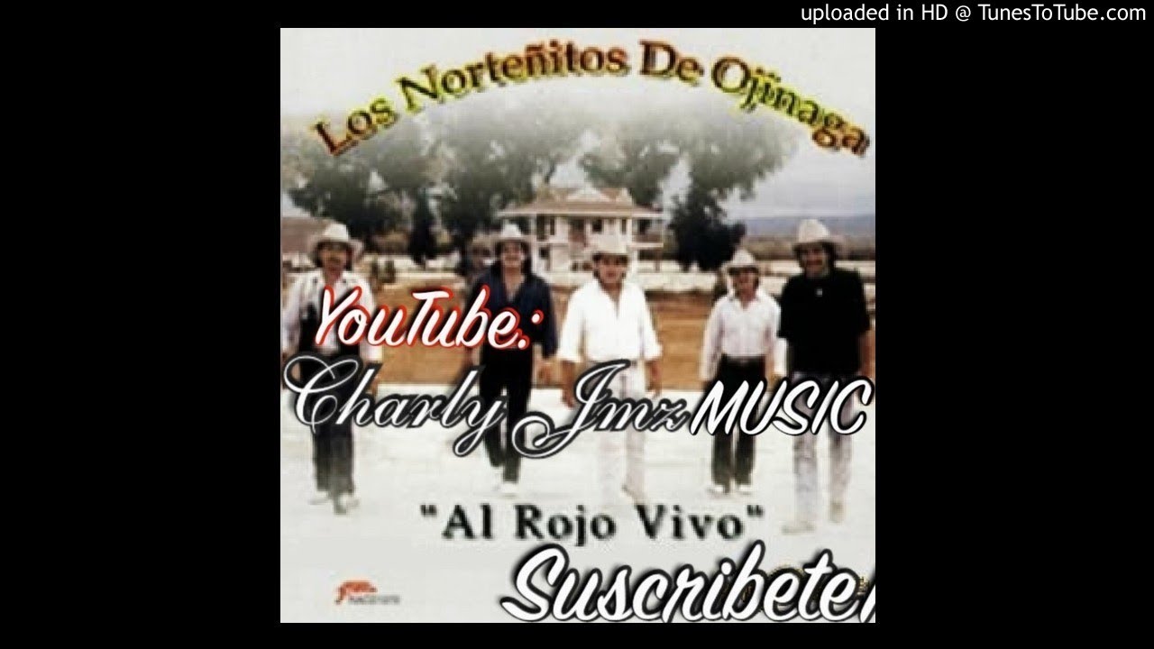 Los Norteñitos De Ojinaga- Al Rojo Vivo 1990 (CD Completo Mix)