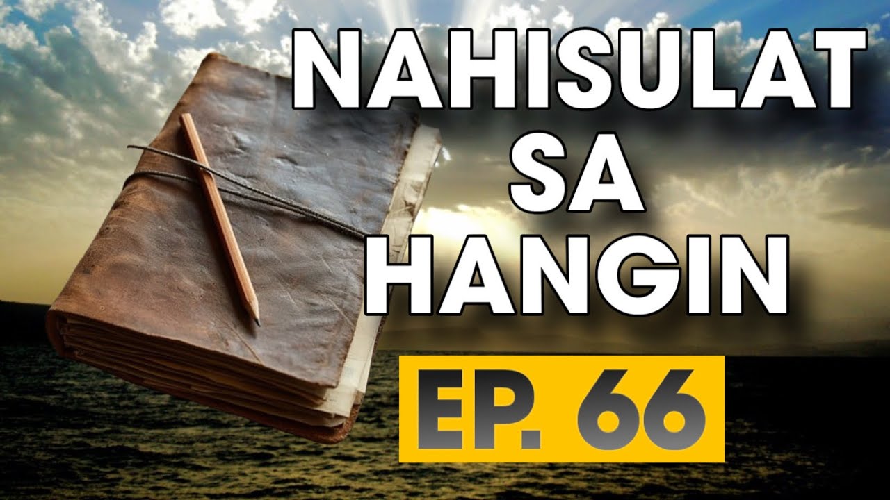 NAHISULAT SA HANGIN EP  66