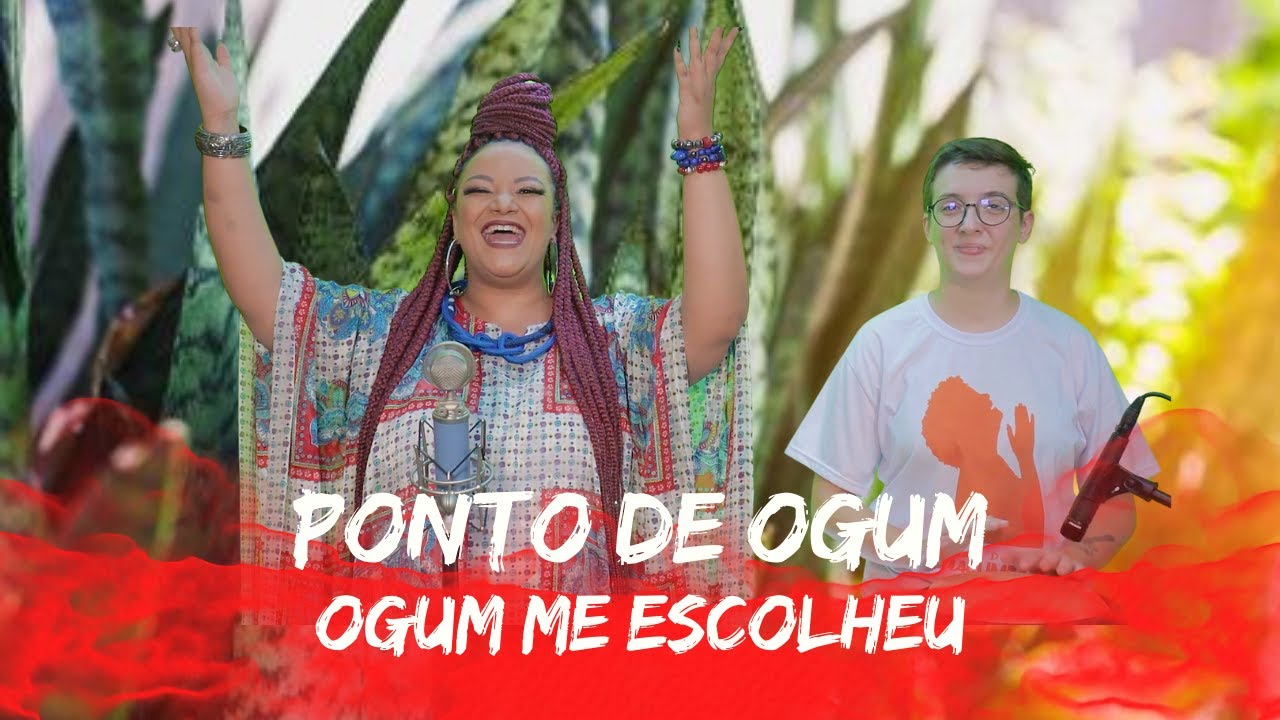 Ponto de Ogum - Ogum Me Escolheu