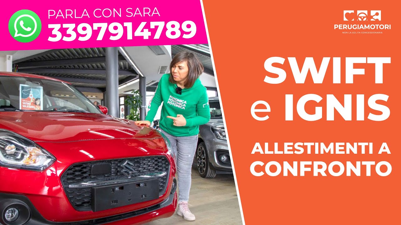 SUZUKI SWIFT E SUZUKI IGNIS ALLESTIMENTI A CONFRONTO