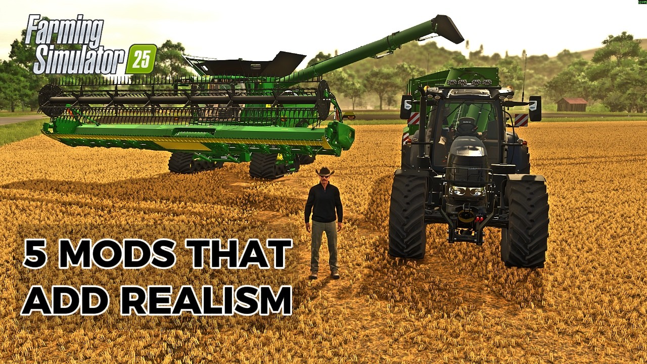 I made FS25 100% Realistic (Top 5 Essential Mods)