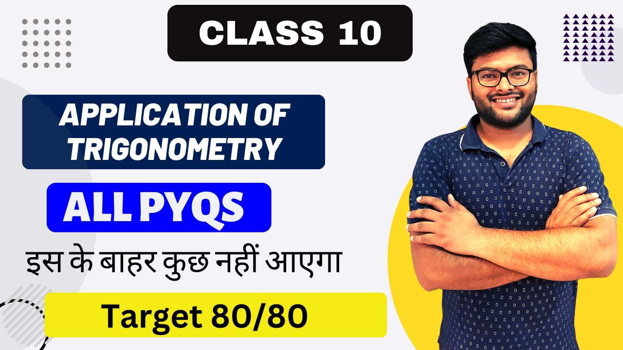Chapter 9 Application of Trigonometry Previous Years Questions Class 10 IClass 10 Maths I Ashish Sir