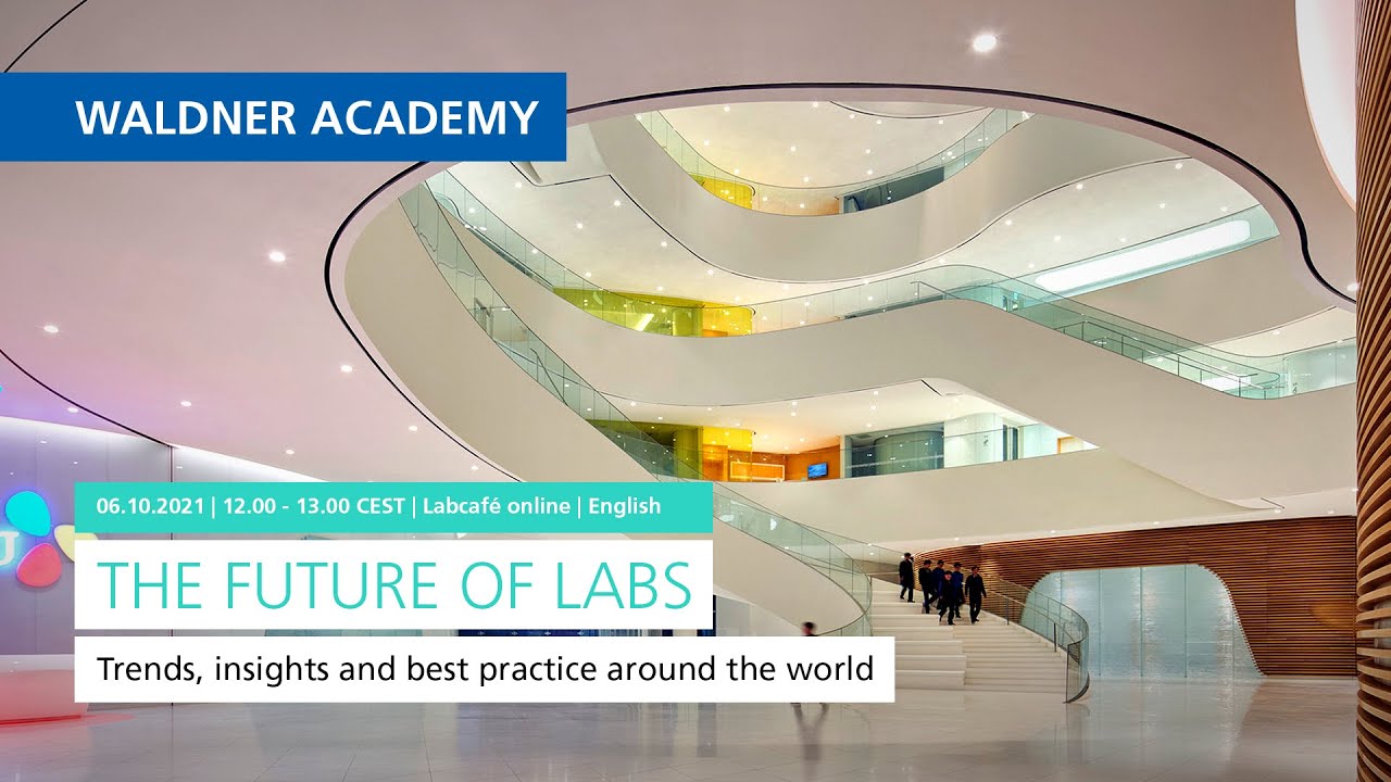 The Future of Labs – Trends, insights and best practice around the world