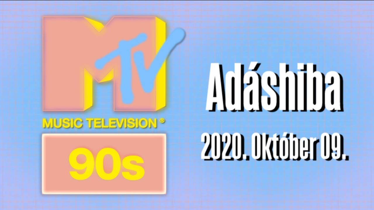 MTV 90's Europe - Adáshiba 2020. október 09.