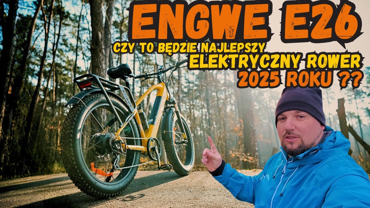 ENGWE E26  – Czy zapowiada się najlepszym E-bike roku 2025? Kod zniżkowy w opisie.