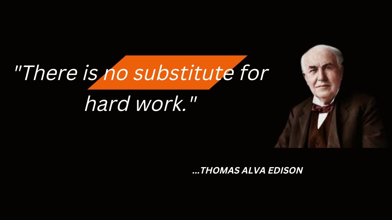 FAMOUS INSPIRATIONAL QUOTES BY THOMAS EDISON #quotes #motivational quotes #thomas Edison