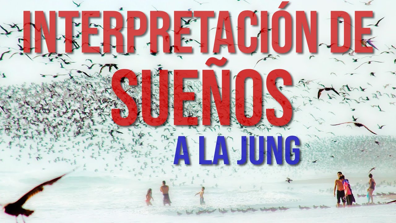 Interpretación Junguiana de los sueños