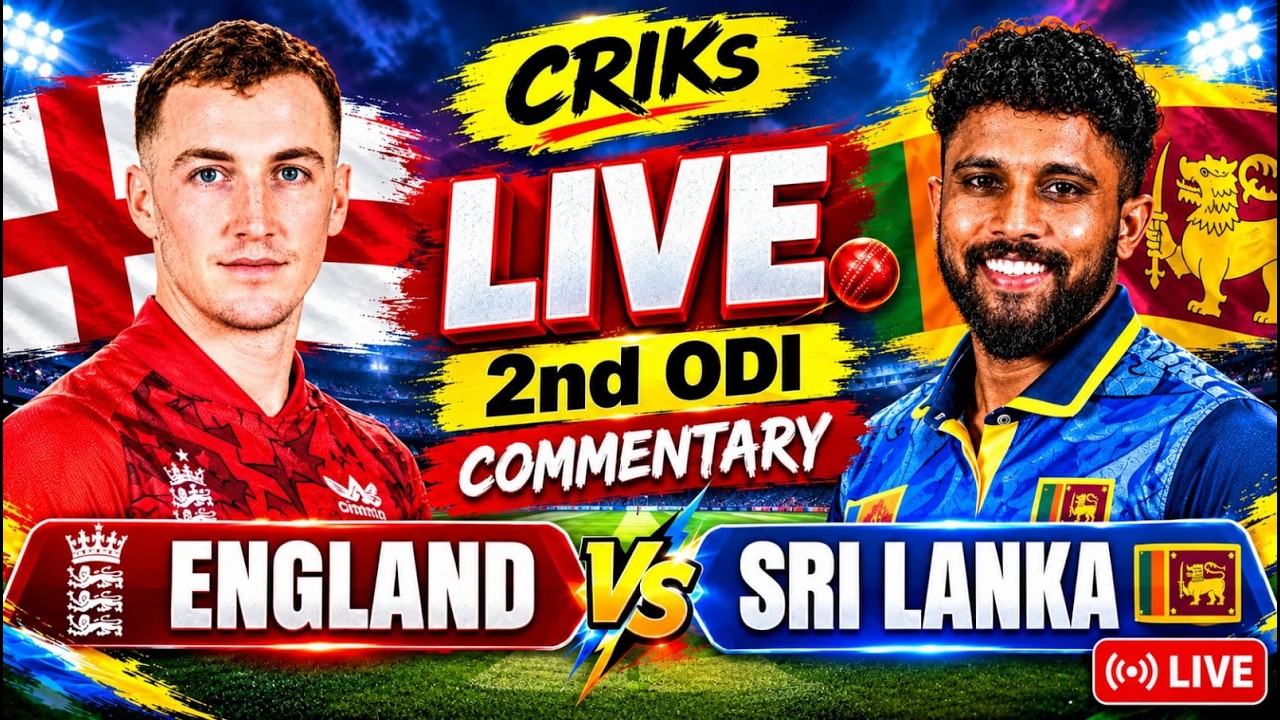 🔴Live: England Vs Sri Lanka 2nd ODI Match | Live Score Analysis & Discussion | ENG vs SL 2nd Innings