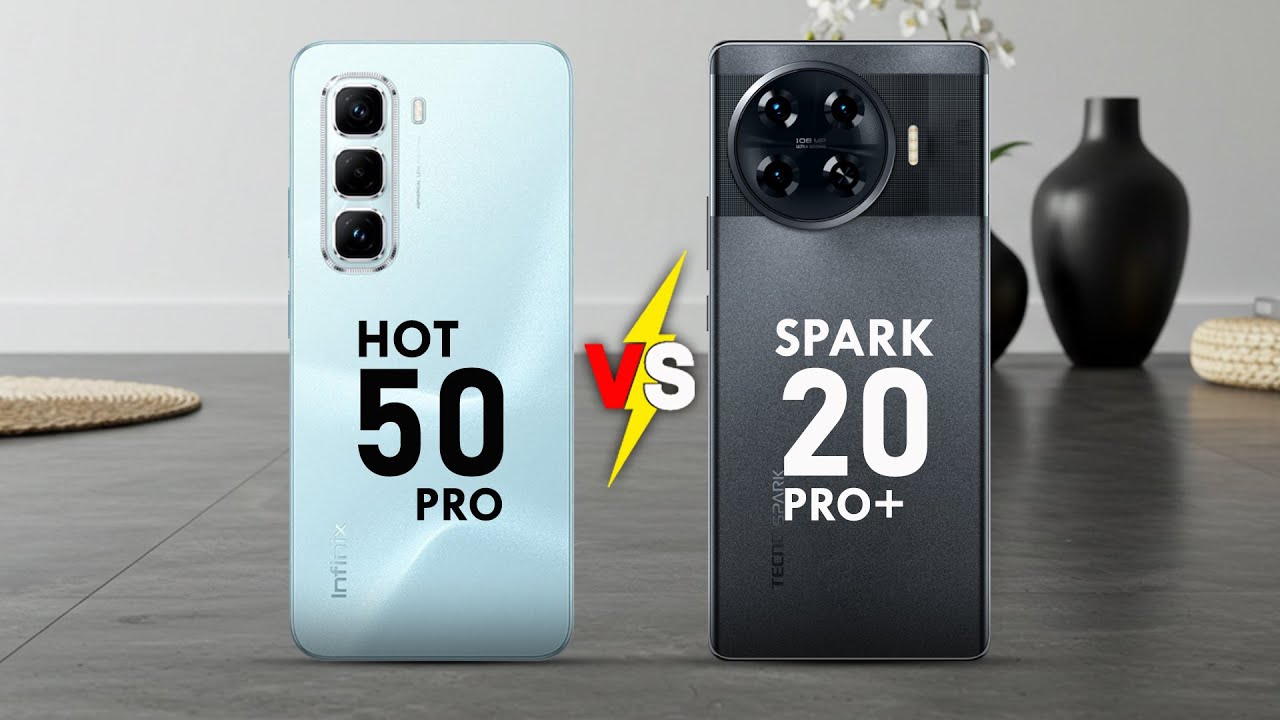 Infinix Hot 50 Pro vs Tecno Spark 20 Pro Plus