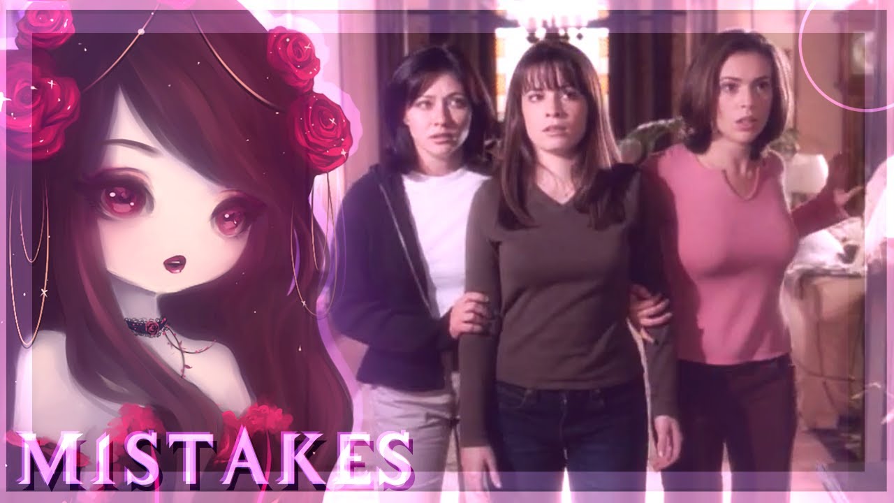 Movie Mistakes ~ Charmed (Season 1)