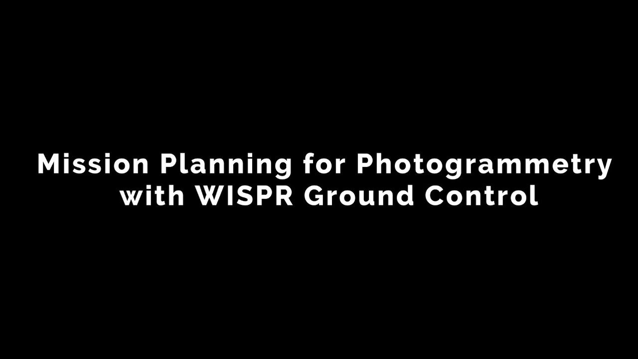 Photogrammetry Mission Planning with WISPR Ground Control v2