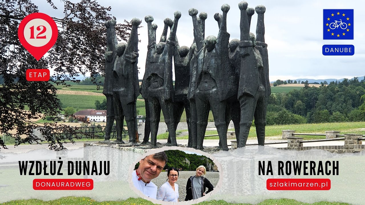 Donauradweg 2024 – Etap 12: Mauthausen-Gusen – etap refleksji | Rowerami wzdłuż Dunaju
