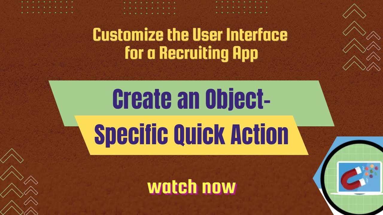 Salesforce Trailhead - Create an Object-Specific Quick Action