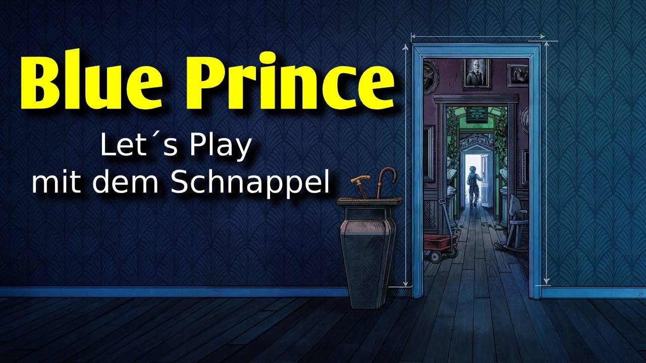 Blue Prince - Wirds jetzt endlich geil?
