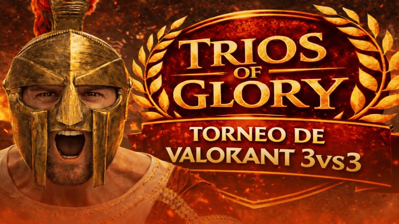 Organizamos el torneo 3vs3 más épico de VALORANT | TRIOS OF GLORY