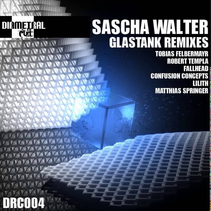sascha walter - glastank (robert templa remix)
