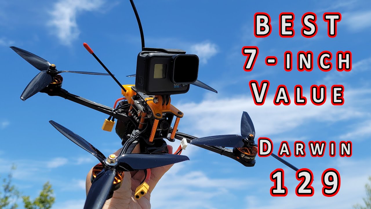 $129 Budget 7-inch FPV Quad // Darwin129 💲💲💲