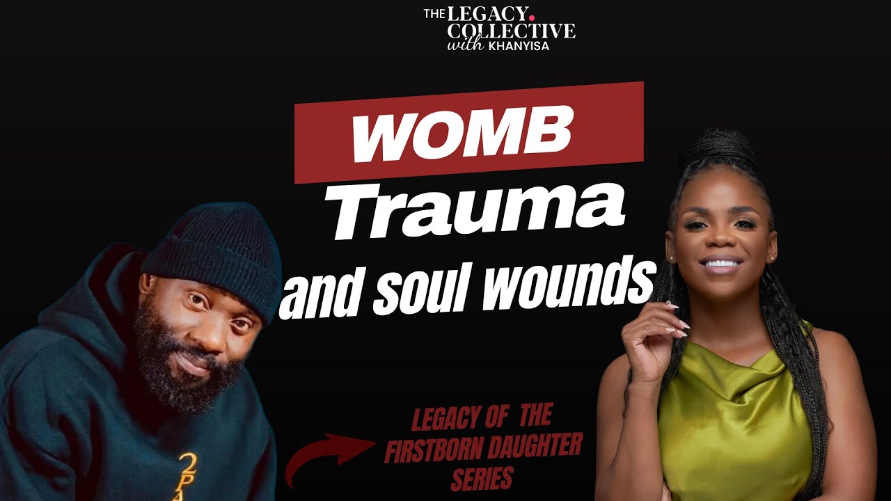 Personal legacy: Womb trauma and soul ties of a wounded woman