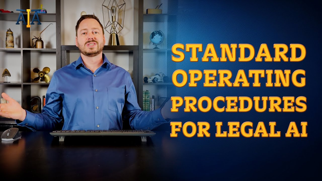 Standard Operating Procedures for using AI in your law firm.