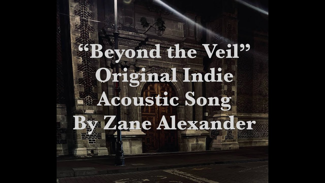 Beyond the Veil | Original Acoustic Song (Guitar, Cajón, Solo) – Zane Alexander
