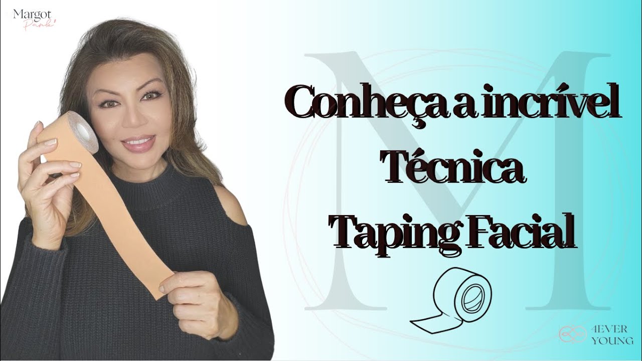 Conheça a incrível técnica Taping Facial