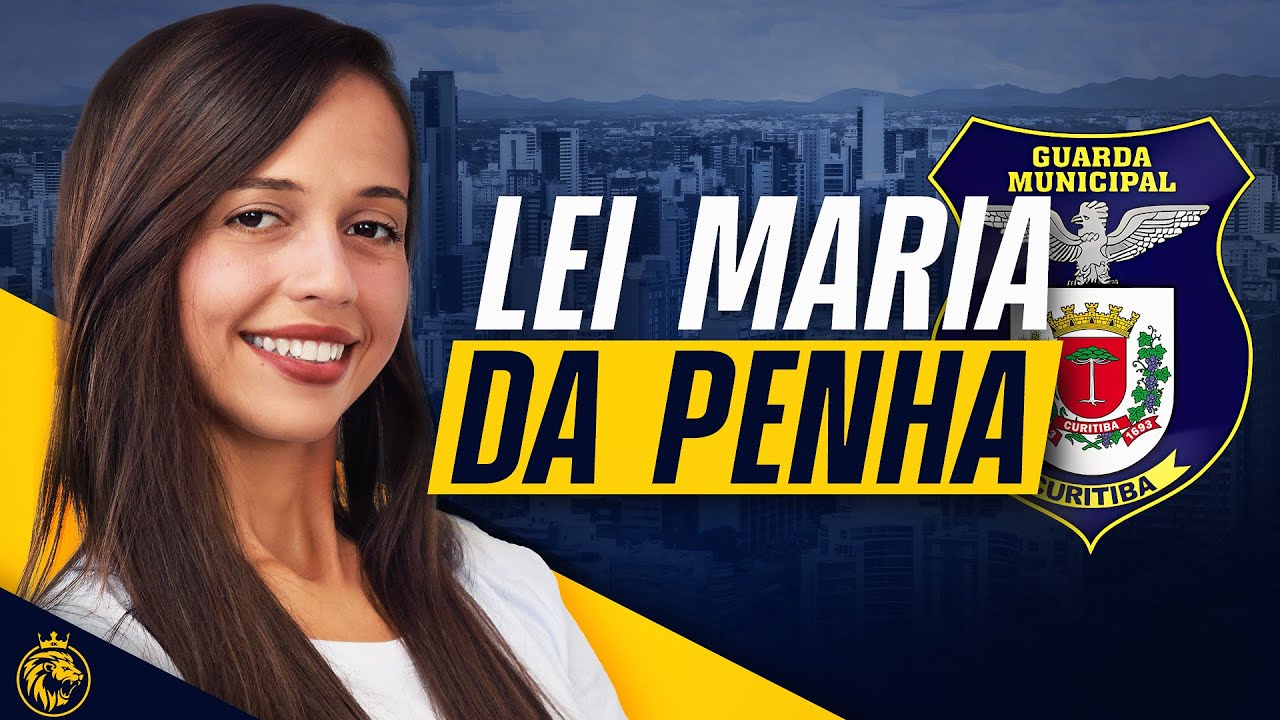 GUARDA MUNICIPAL CURITIBA-PR | RESOLUÇÃO DE QUESTÕES - LEI MARIA DA PENHA