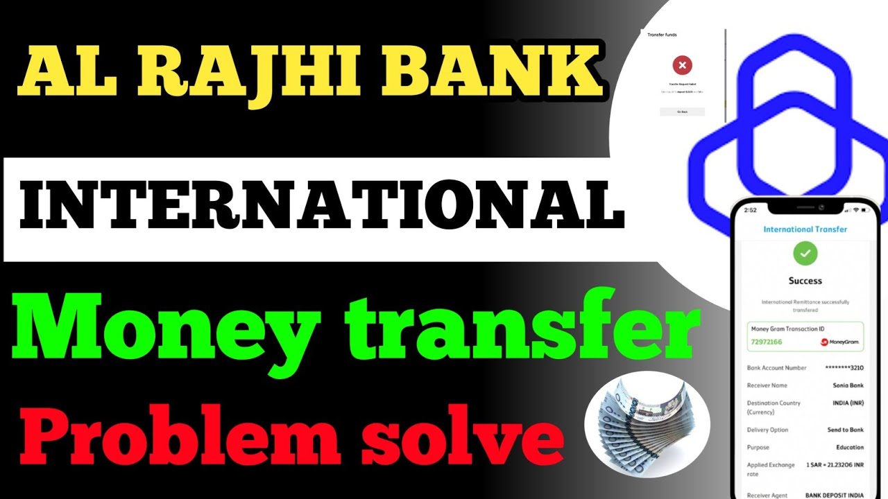 Al rajhi international transfer problem | al rajhi bank international money transfer | Al rajhi