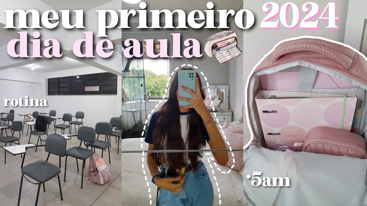 meu primeiro dia de aula 2024🎀💗 | arrume-se comigo, rotina 5am...